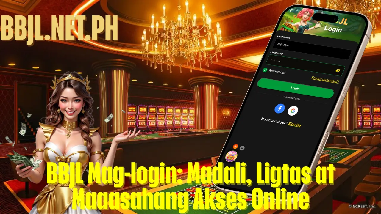 BBJL Mag-login: Madali, Ligtas at Maaasahang Akses Online