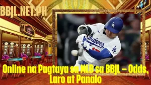 Online na Pagtaya sa MLB sa BBJL – Odds, Laro at Panalo