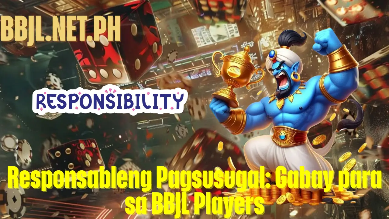 Responsableng Pagsusugal: Gabay para sa BBJL Players